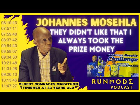 JOHANNES MOSEHLA. Oldest Comrades Finisher. 5km at sub13, marathon at sub 2h30. Inaugural race. Ep44