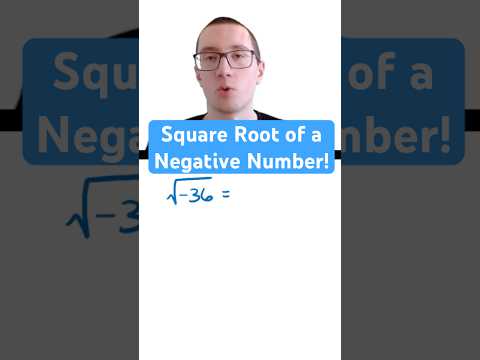 Find the Square Root of a Negative Number!