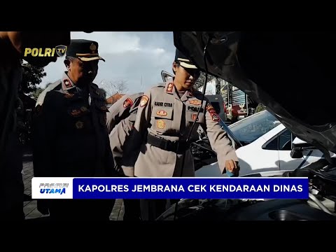 KAPOLRES JEMBRANA CEK KENDARAAN DINAS, TEKANKAN TERTIB ADMINISTRASI DAN KESELAMATAN