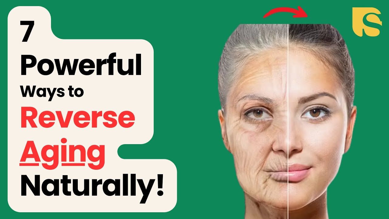 Top 7 Best Natural Remedies to Slow Down Aging!