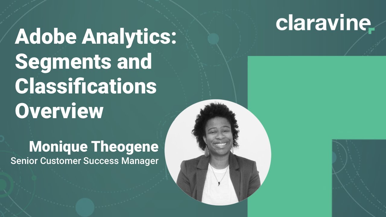 Adobe Analytics Segments and Classifications Explained