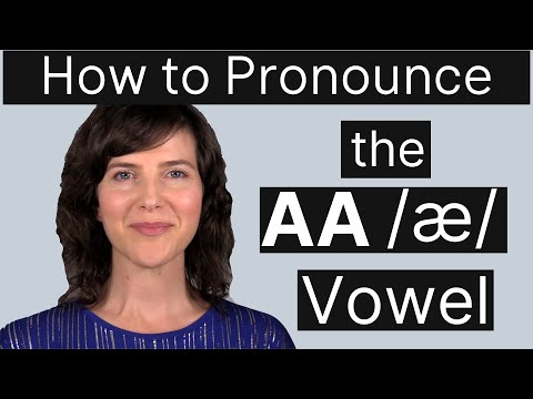 Learn the American Accent: How to Pronounce the AA /æ/ vowel