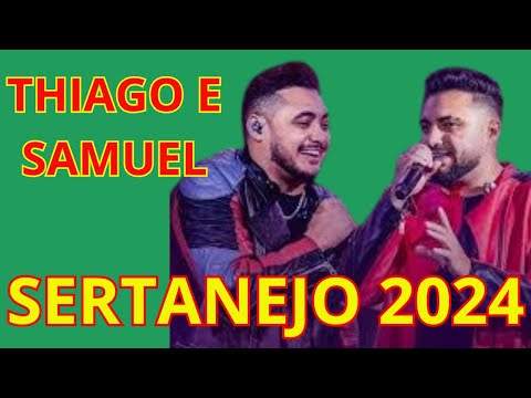 Thiago e Samuel SERTANEJO🎶 Participacao 🎶SIMONE MENDES 2024