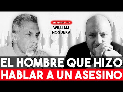 William Noguera: The Colombian who managed to GET CONFESSIONS from one of the worst criminals in ...
