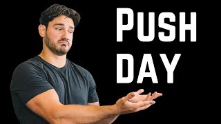 How to Structure a Push Day (with exercises)