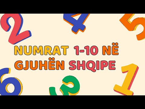 Numrat nga 1 deri në 10 - Mëso Numrat në Shqip për Fëmijë