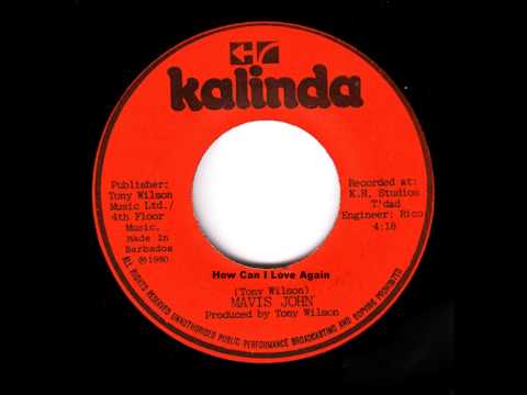 Mavis John - How Can I love Again