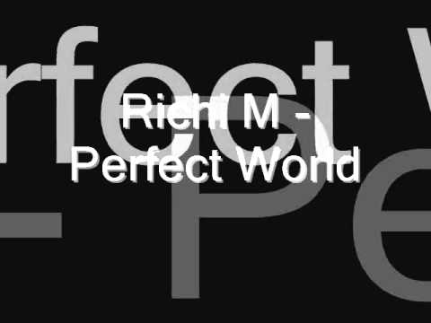 Richi M - Perfect World
