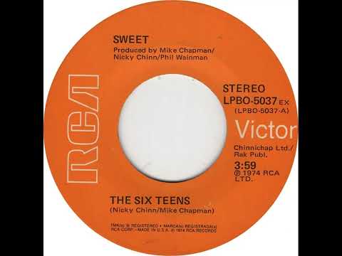 UK New Entry 1974 (148) Sweet - The Six Teens