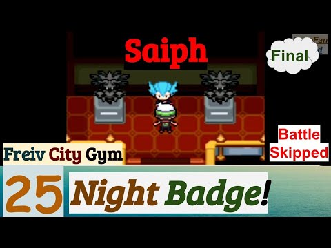 Pokemon Saiph Part 25 Night Badge From Yami In Freiv City Gym | GBA Rom Hack