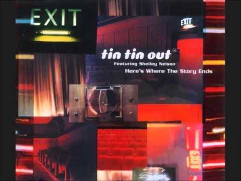 Tin Tin Out featuring Shelley Nelson - Here's Where The Story Ends (Canny Remix)