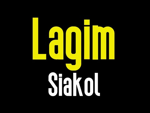 Lagim (KARAOKE) | Siakol