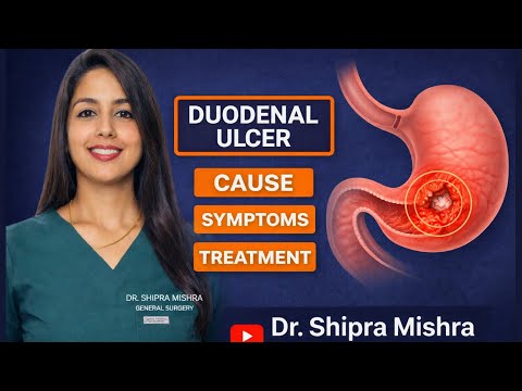 Duodenal ulcer in Hindi- cause, symptoms, diagnosis, treatment ||Learn with Dr. Shipra||