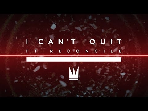 Capital Kings - I Can't Quit (ft. Reconcile) [Official Music Video]