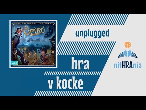 Hra v kocke "Unplugged" - Noc upírů