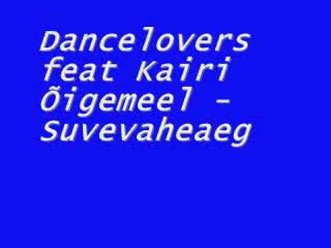 Dancelovers feat Kairi Õigemeel - Suvevaheaeg