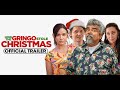 HOW THE GRINGO STOLE CHRISTMAS Movie Trailer