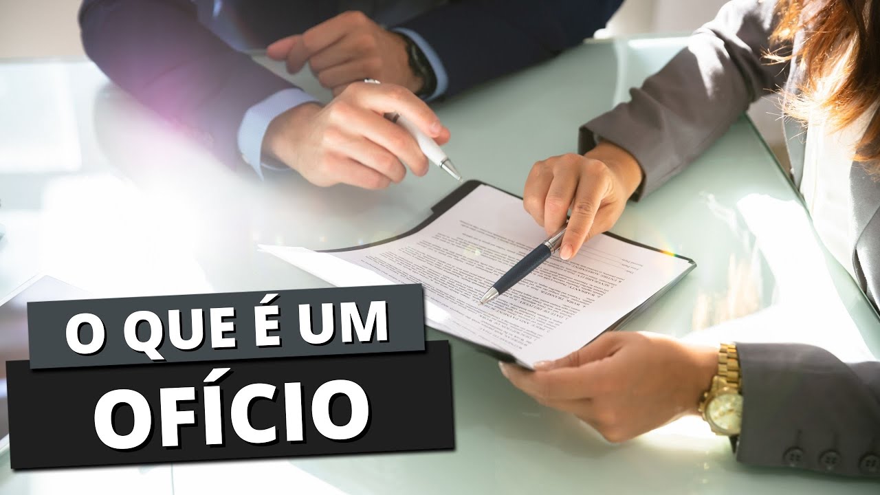 O QUE É UM OFÍCIO?