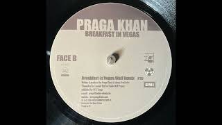 Praga Khan – Breakfast In Vegas (Wolf Remix)