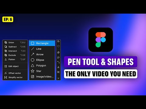 Shapes & Pen Tool Fundamentals in Figma | Figma Mastery EP 6