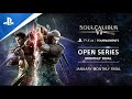 Soulcalibur VI : Monthly Finals EU : PS4 Tournaments Open Series