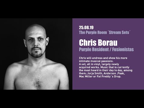 Chris Borau - The Purple Room Stream Sets - 250819