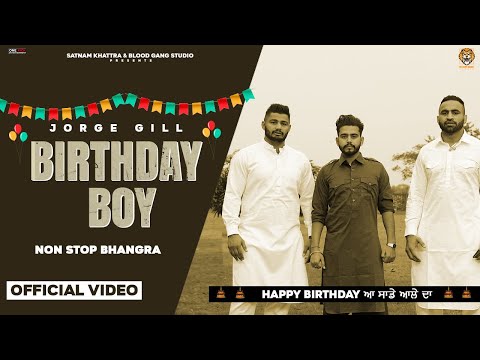 Birthday Boy (Full Song) Jorge Gill |New Punjabi Song| Sultan |Punjabi Song 2021| Blood Gang Studio