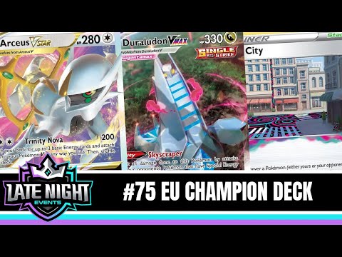 Arceus Duraludon VMAX Is Champion | Late Night EU #75