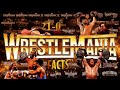 30 Minutes Of Shocking But 100 True WWE WrestleMania Facts