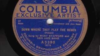 Down Where They Play The Blues [10 inch] - Mary Stafford and Her Jazz Band
