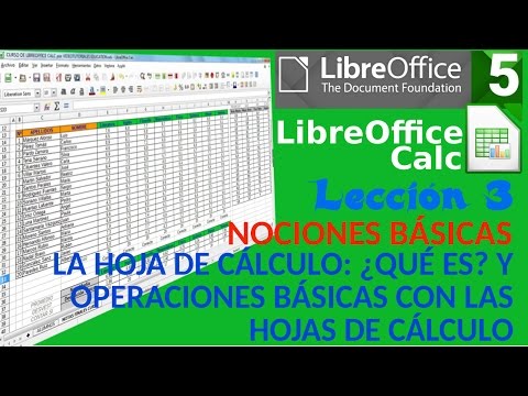 Tutorial LibreOffice Calc - 03/34 La hoja de cálculo: ¿qué es? y operaciones básicas con ellas.