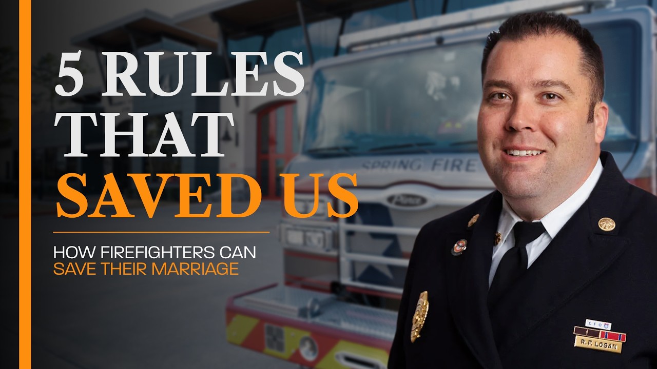 A Firefighter’s 5 Rules for a Marriage That Survives the Job