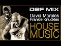 Frankie Knuckles David Morales The Sound That Defined House Music
