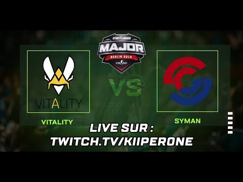 REDIFF : StarLadder Major 2019 : Vitality vs Syman - Kiiper0ne & Fearoth