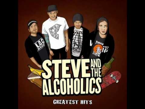 Steve and the Alcoholics - Skate or Die