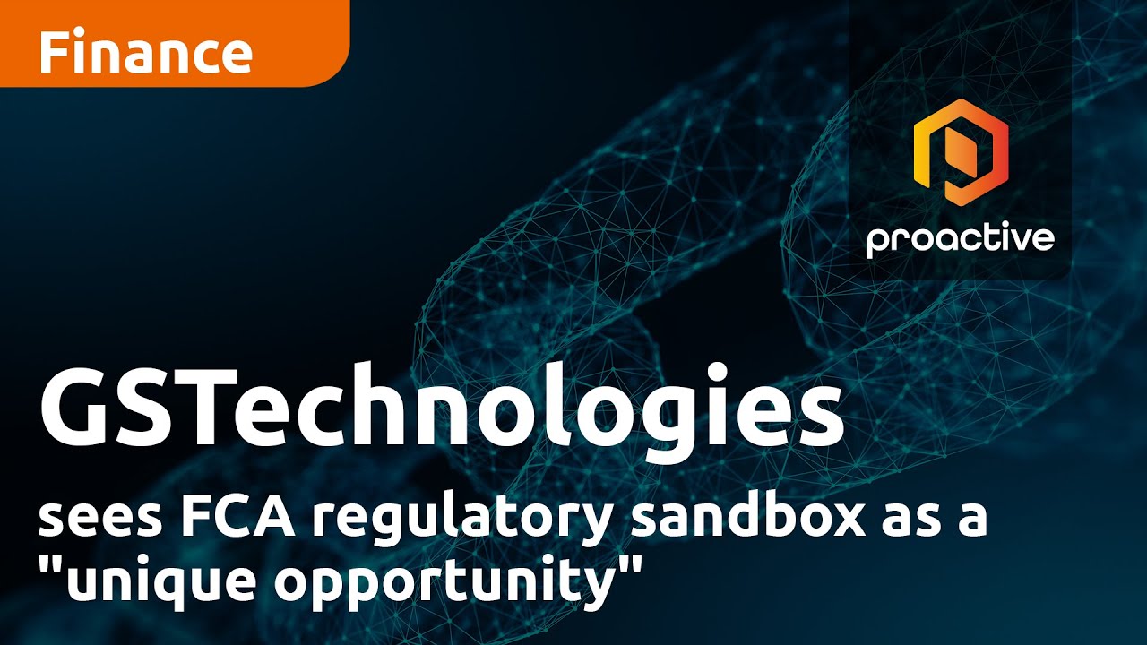 GSTechnologies sees FCA regulatory sandbox as a "unique opportunity"