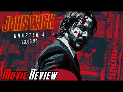 John Wick Chapter 4 - Angry Movie Review