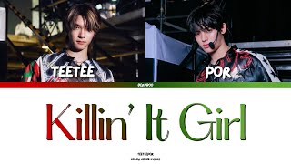Download lagu TEETEEPOR - Killin’ It Girl @DMDLAND3 | Color Coded Lyrics mp3 Download lagu TEETEEPOR - Killin’ It Girl @DMDLAND3 | Color Coded Lyrics mp3