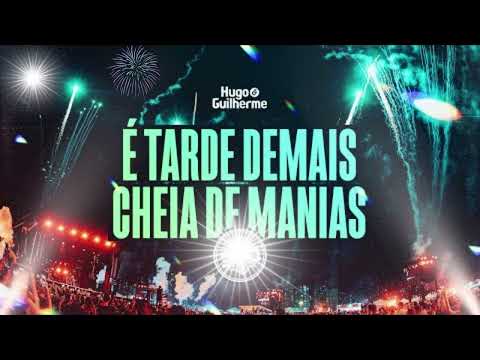 É Tarde Demais/Cheia de Manias (pot pourri) (part  Raça Negra) Hugo e Guilherme