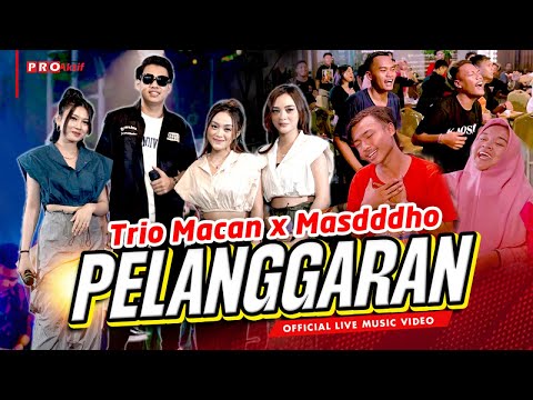 PELANGGARAN - Masdddho X Trio Macan (Official Music Video)