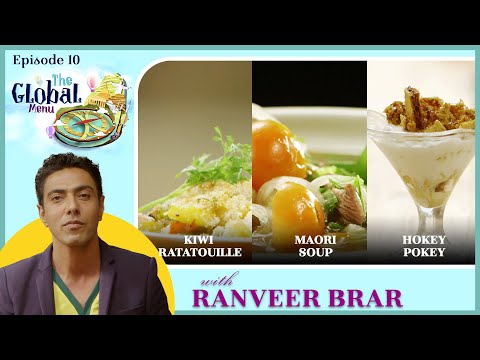 Kiwi Ratatouille,Maori Soup (Boil Up),Hokey Pokey Recipe with Chef Ranveer Brar Episode 10