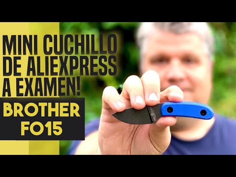 BROTHER F015: MINI CUCHILLO de ALIEXPRESS ¿Para BUSHCRAFT? Revisión EDC4K