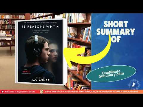 Summary of Thirteen Reasons Why by Jay Asher | Book Summaries | One Minute Summary