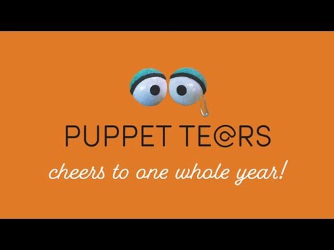 Celebrating the 1st Year of Puppet Tears