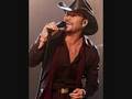 Tim McGraw- You Turn Me On