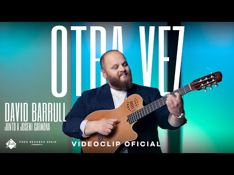 David Barrull - Otra Vez (Videoclip Oficial)