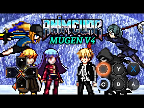 ANIME WAR MUGEN V4 (EXAGEAR ANDROID) 60 CHARACTERS - MUGEN 2022