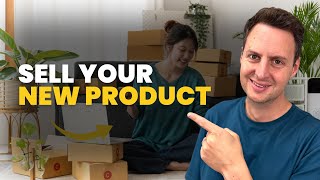 7 Ways to Sell a New Product Idea