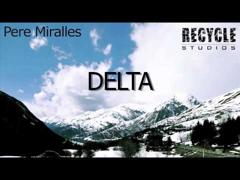 Pere Miralles - Delta