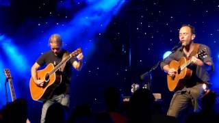 Dave Matthews &amp; Tim Reynolds - Oh - Philadelphia 06-03-2017